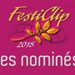 Nominés FestiClip 2018