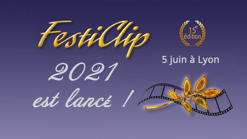 FestiClip 2021 à Lyon